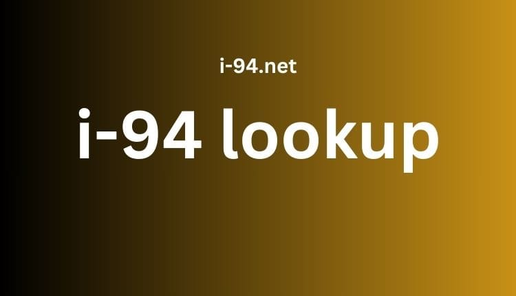 i-94 lookup