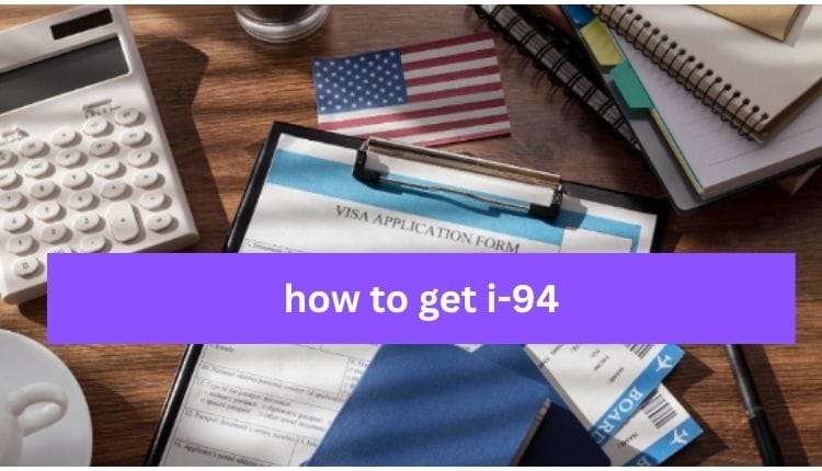 How To Get I-94
